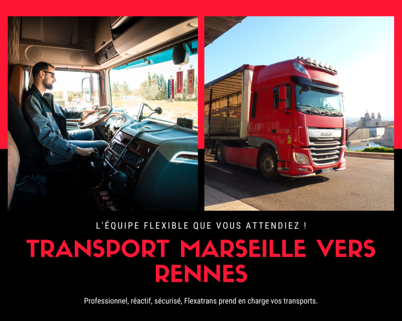 Mise en place de transports routiers de fret depuis Marseille vers Rennes